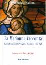RANCAN FERDINANDO, La madonna racconta