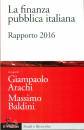 ARACHI BALDINI /ED, La finanza pubblica italiana. ed. 2016