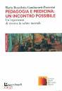immagine di Pedagogia e medicina: un incontro possibile
