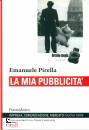 PIRELLA EMANUELAE, La mia pubblicit�