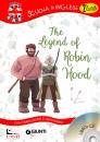 GIUNTI JUNIOR, The Legend of Robin Hood + CD  2� livello