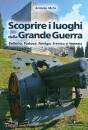 immagine di Scoprire i luoghi della grande guerra