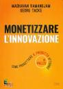 RAMANUJAM - TACKE, Monetizzare l