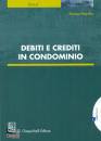 MORELLO ENRICO, Debiti e crediti in condominio