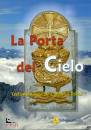 EDIZIONI ANCILLA, La porta del Cielo