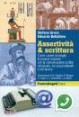 GRECO - BELLAFIORE, Assertivit� e scrittura