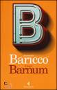 BARICCO ALESSANDRO, Nuovo barnum