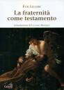 LECLERC ELOI, La fraternita