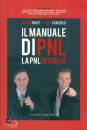 PARET - TRAVERSO, Il manuale di PNL La PNL in Italia