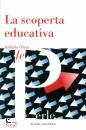 FILIPPI RAFFAEL, Scoperta educativa