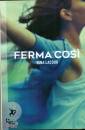 LACOUR NINA, Ferma cosi