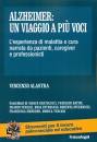 ALASTRA VINCENZO, Alzheimer: un viaggio a pi� voci