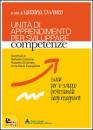 immagine di UNIT� DI APPRENDIMENTO PER SVILUPPARE Competenze