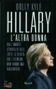 Kyle Dolly, Hillary, l