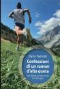 PEDROTTI DARIO, Confessioni di un runner d