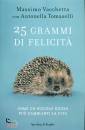 VACCHETTA-TOMASELLI, 25 grammi di felicita