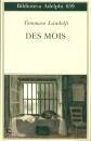 LANDOLFI TOMMASO, Des mois