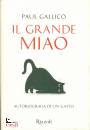 Gallico Paul, Il grande miao  Autobiografia di un gatto