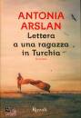 Arslan Antonia, Lettera a una ragazza in Turchia
