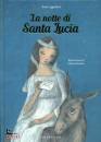 AGOSTINI SARA, Notte di santa lucia