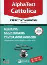 BIANCHINI MASSIMILIA, Alpha test cattolica. esercizi commentati