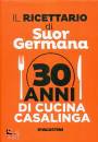 SUOR GERMANA, Il ricettario di suor Germana