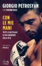 PETROSYAN GIORGIO, Con le mie mani