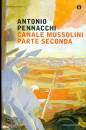 PENNACCHI ANTONIO, Canale mussolini. parte seconda
