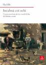 SILLO ILIA, Incolm� coi ochi