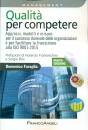 FARAGLIA DOMENICO, Qualit� per competere