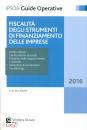 MIGNARRI ENZO, Fiscalit� degli strumenti finanziamento imprese