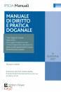 FABIO MASSIMO�, Manuale di diritto e pratica doganale