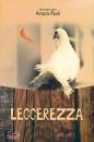 ORLANDI MASSIMO/ED, Leggerezza Incontro con Arturo Paoli