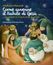 LDC EDIZIONI, Come avvenne il Natale di Ges�