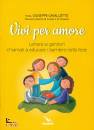 CAVALOTTO GIUSEPPE, Vivi per amore