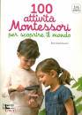 immagine di 100 attivit� Montessori per scoprire il mondo