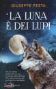 FESTA GIUSEPPE, La luna � dei lupi