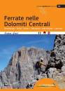 GRECI ANDREA, Ferrate nelle dolomiti centrali