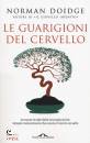 NORMAN DOIDGE, Le guarigioni del cervello