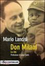 LANCISI MARIO, Don milani. la vita