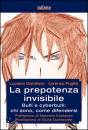 immagine di La prepotenza invisibile