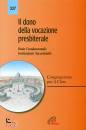 PAOLINI.IT, Il dono della vocazione prisbiteriale