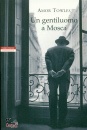 TOWLES AMOR, Un gentiluomo a mosca