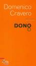 CRAVERO DOMENICO, Dono