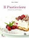 NEBBIAI MARCO, Il pasticciere