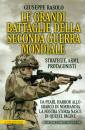 RASOLO GIUSEPPE, Le grandi battaglie della seconda guerra mondiale