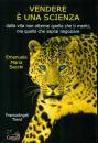 SACCHI EMANUELE M., Vendere � una scienza