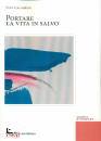 immagine di Portare la vita in salvo