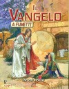 PAOLINE EDIZIONI, Il vangelo a fumetti Da Ges� a San Paolo