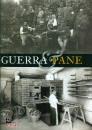 TAZZER GASPARINI ..., Guerra & pane